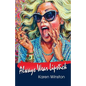 Always Wear Lipstick - Paperback