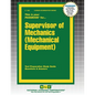 Supervisor of Mechanics (Mechanical Equipment) - Paperback