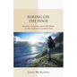 Hiking on the Edge: Dreams, Schemes, and 1600 Miles on the California Coastal Trail - Paperback