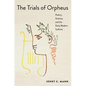 The Trials of Orpheus: Poetry, Science, and the Early Modern Sublime - Paperback
