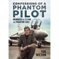 Confessions of a Phantom Pilot: Memories of Flying the Phantom Fgr2 - Hardcover