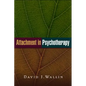 Attachment in Psychotherapy - Hardcover