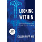 Looking Within: Understanding Ourselves through Human Imaging - Paperback