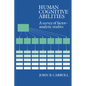 Human Cognitive Abilities: A Survey of Factor-Analytic Studies - Paperback