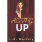 Acting Up: A Sapphic Romance - Paperback
