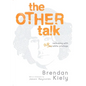 The Other Talk: Reckoning with Our White Privilege - Hardcover