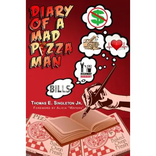 Diary Of A Mad Pizza Man - Paperback