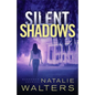 Silent Shadows - Hardcover