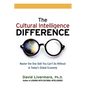 The Cultural Intelligence Difference: Master the One Skill You Can't Do Without in Today's Global Economy - Paperback