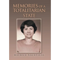 Memories of a Totalitarian State - Hardcover