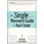 The Single Woman's Guide To Real Estate - Paperback