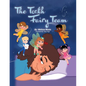 The Tooth Fairy Team - Paperback