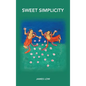 Sweet simplicity: Mahamudra doha songs - Hardcover