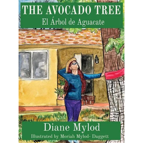 The Avocado Tree: El Árbol de Aguacate - Hardcover
