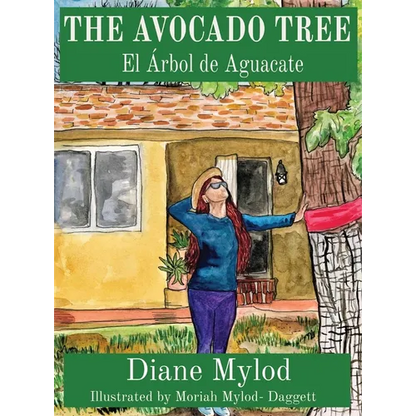 The Avocado Tree: El Árbol de Aguacate - Hardcover