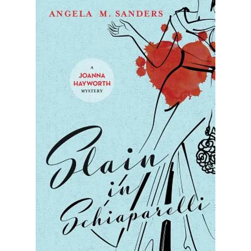 Slain in Schiaparelli - Paperback