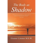 The Body as Shadow - Paperback