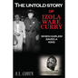 The Untold Story of Izola Ware Curry: When Harlem Saved A King - Paperback