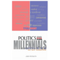 Politics simple explained: For Millennials, Gens XYZ and Future Generations - Paperback