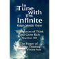 In Tune with the Infinite (the Sources of Think and Grow Rich by Napoleon Hill & the Power of Positive Thinking by Norman Vincent Peale) - Paperback
