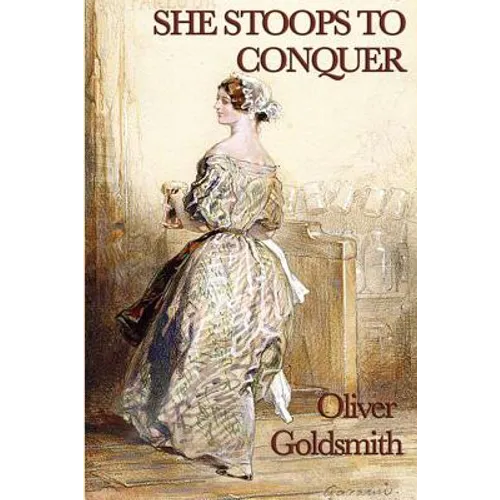 She Stoops to Conquer - Paperback