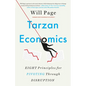 Tarzan Economics: Eight Principles for Pivoting Through Disruption - Hardcover