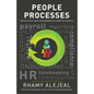 People Processes: How Your People Can Be Your Organization's Competitive Advantage - Paperback