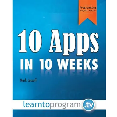 10 Apps in 10 Weeks - Paperback