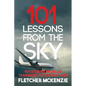 101 Lessons From The Sky: Air Transport Pilots - Paperback