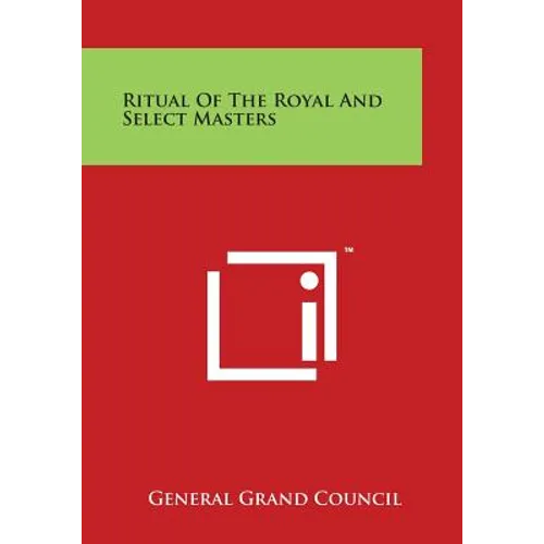 Ritual of the Royal and Select Masters - Paperback