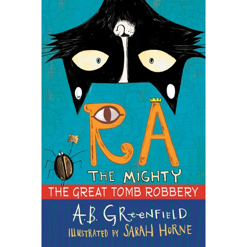 Ra the Mighty: The Great Tomb Robbery - Paperback