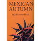 Mexican Autumn - Paperback