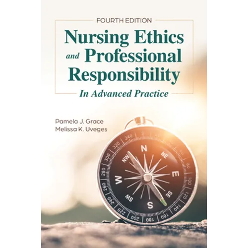 Nursing Ethics and Professional Responsibility in Advanced Practice - Paperback