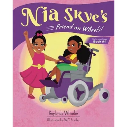 Nia Skye's Friend on Wheels - Paperback