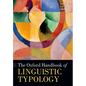 The Oxford Handbook of Linguistic Typology - Paperback