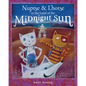 Nuptse and Lhotse in the Land of the Midnight Sun - Hardcover