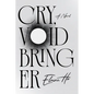 Cry, Voidbringer - Paperback