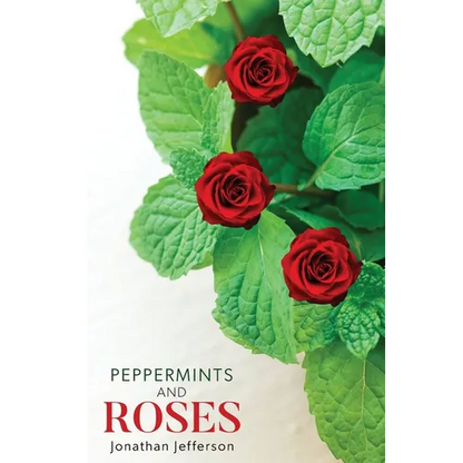 Peppermints and Roses - Paperback