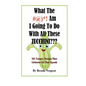 What The #@)*! Am I Going To Do With All These Zucchini: 101 Yummy Recipes That Celebrate All That Squash - Paperback