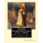 Personal Recollections of Joan of Arc (1896). By Mark Twain: Historical novel (illustrated) - Paperback
