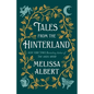 Tales from the Hinterland - Hardcover
