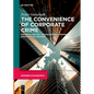 The Convenience of Corporate Crime: Financial Motive - Organizational Opportunity - Executive Willingness - Paperback