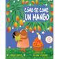 C?mo Se Come Un Mango - Hardcover