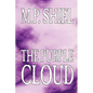 The Purple Cloud by M. P. Shiel, Fiction, Literary, Horror - Paperback