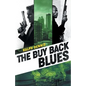 The Buy Back Blues - Paperback