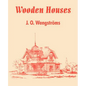 Wooden Houses - Paperback