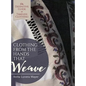 Clothing from the Hands That Weave - Hardcover