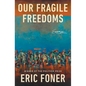 Our Fragile Freedoms: Essays - Hardcover