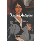 Chasing Antigone - Paperback