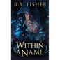 Within A Name - Hardcover